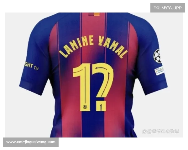 亚马尔续约巴萨身披10号成新领军人物 身价突破2亿欧元引领足坛 亚马尔续约巴萨身披10号成新领军人物 身价突破2亿欧元引领足坛